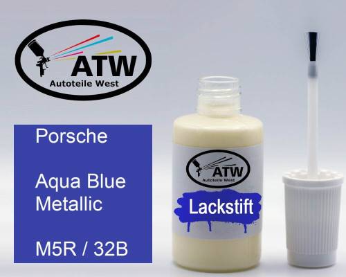 Porsche, Aqua Blue Metallic, M5R / 32B: 20ml Lackstift, von ATW Autoteile West.
